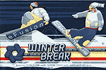 [ Winter Breaks ]