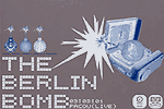 [ Berlin Bomb ]